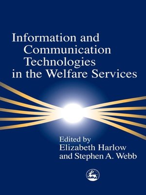 cover image of Information and Communication Technologies in the Welfare Services